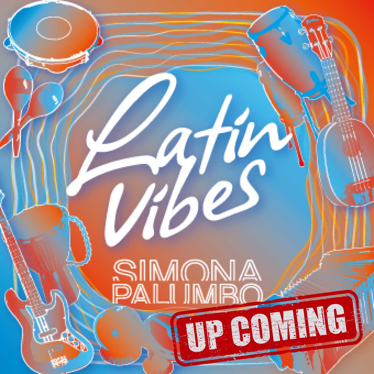 Latin Vibes upcoming album 2025 Simona Palumbo